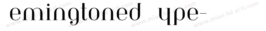 Remingtoned Type字体转换